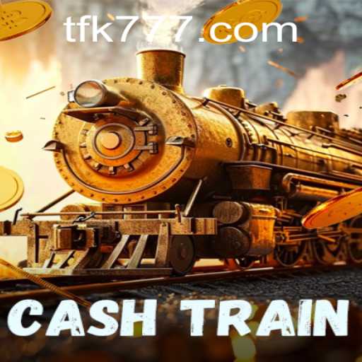 CashTrain: Embark on an Exciting Journey with FK777