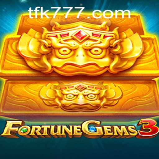 Discover the Enchanting World of FortuneGems3 with FK777