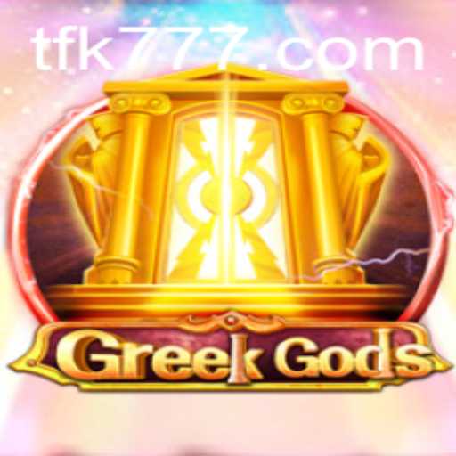 Discover the Allure of GreekGods: A Mythical Gaming Experience with FK777