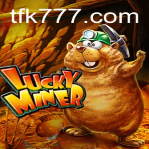 Unveiling LuckyMiner: The Unprecedented Gaming Sensation with FK777
